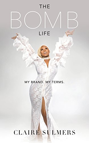 The Bomb Life: My Brand. My Terms.