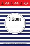 Bitácora: Cuaderno con páginas numeradas e índice para escribir tus experiencias y tus ideas. De estilo Marino. Perfecto para adultos, adolescentes y ... diseño ideal para un regalo (Spanish Edition)