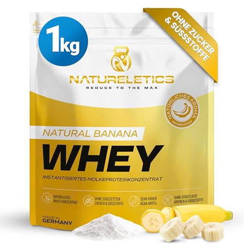 NATURELETICS Banane 1kg - Natürliches Premium Whey Protein aus Deutschland ohne Zusatz von Zucker, Süßstoffe, Aspartam & Sucralose - kohlenhydratarm – 22,6 % BCAA – reines Eiweißpulver