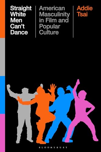 Straight White Men Can’t Dance comprendre la crise de la masculinité à l'écran