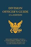 Division Officer's Guide, 12th Edition (Blue & Gold Professional Series)