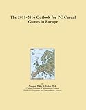  The 2011-2016 Outlook for PC Casual Games in Europe