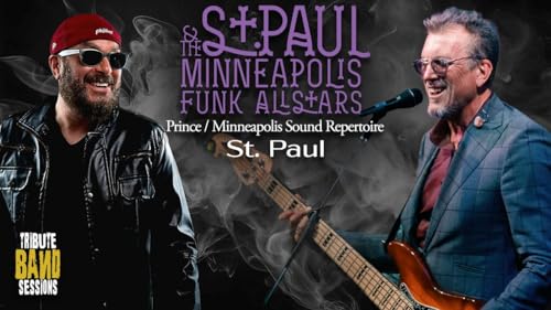 Prince & The Revolution: St. Paul Peterson&rsquo;s &ldquo;Tribute Band&rdquo; EXPOSED! EP: 017