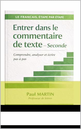 ENTRER DANS LE COMMENTAIRE DE TEXTE EN SECONDE (Le français étape par étape)