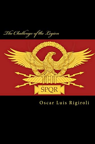 The Challenge of the Legion