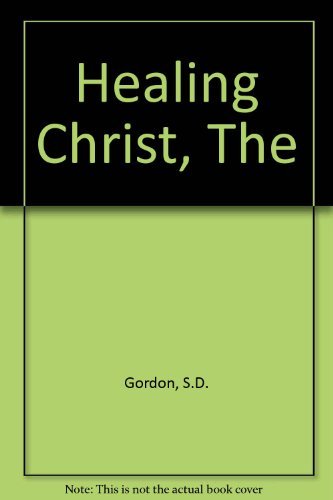 The Healing Christ 0720806860 Book Cover