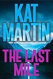 The Last Mile: An Action Packed Novel of Suspense (Blood Ties, The Logans Book 2)