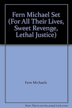 Unknown Binding Fern Michael Set (For All Their Lives, Sweet Revenge, Lethal Justice) Book