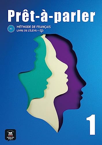 Prêt-À-Parler 1 A1. Livre De L'Élève: Méthode De Français. Livre De L'Élève