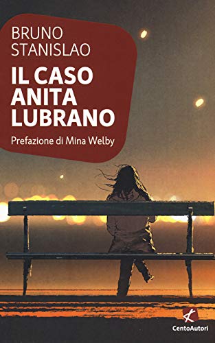 Il Caso Anita Lubrano