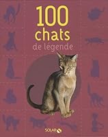 100 chats de légende 2263046089 Book Cover