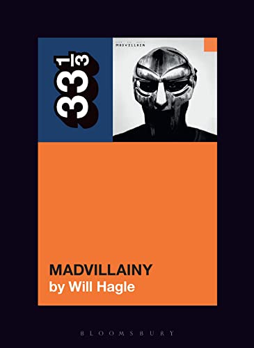 Madvillain's Madvillainy (By: Will Hagle)