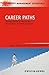 Career Paths: Charting Courses to Success for Organizations and Their Employees