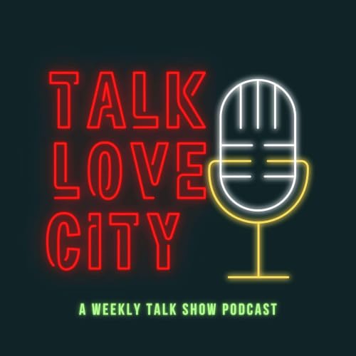 『Talk Love City Podcast』のカバーアート