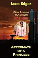 Aftermath of a Princess 150783151X Book Cover