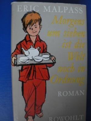Morgens um sieben ist die Welt noch in Ordnung [German] B0000BSH3Q Book Cover