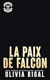 falcon 9 block 5  La paix de Falcon (Les Tornades d’Acier - Chasseurs de prime t. 6) (French Edition)