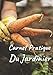CARNET PRATIQUE DE JARDINIER: Carnet de jardinage à remplir | Pour tous les jardiniers voulant noter l'évolution de leurs semis ou plantations, suivre ... | Taille idéale 17 x 25 cm et 120 pages