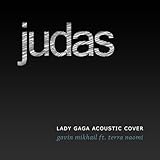 lady gaga judas lyrics genius  Judas (Lady GaGa Cover) [feat. Terra Naomi]