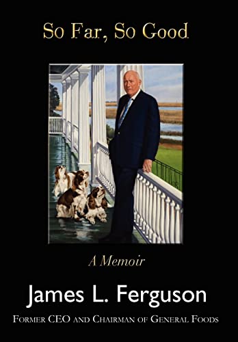 So Far, So Good: A Memoir 0595487440 Book Cover