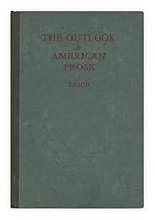 The Outlook for American Prose 0836901797 Book Cover