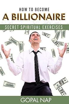 Paperback How to become a billionaire: Secret Spiritual Exercises Book