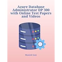 LIGHTUP TECHNOLOGIES Azure Database Administrator DP-300 Certification eBook Complete Digital Guide - 400+ Practice Questions Full Syllabus Coverage Online Test (Email Delivery of eBook in 2 Hours)