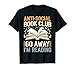 Anti-social Book Club Go Away Im Reading T-Shirt