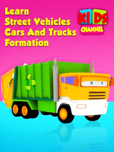Learn Street Vehicles, Cars And Trucks Formation