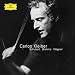 Tribute to a Unique Artist: Carlos Kleiber - Brahms / Schubert / Wagner