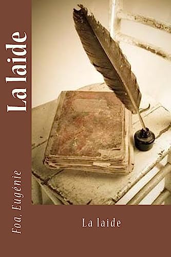 La laide [French] 1542661668 Book Cover