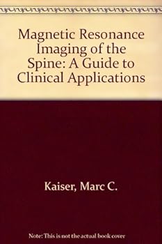 Hardcover MRI of the spine: A guide to clinical applications Book