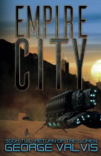 EMPIRE CITY: RETURN OF THE WOMEN (THE EMPIRE CITY TRILOGY)