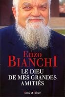 Dieu de mes grandes amities (Témoignages - Récits) (French Edition) 284573123X Book Cover