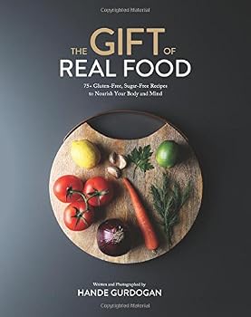 Paperback The Gift of Real Food Book
