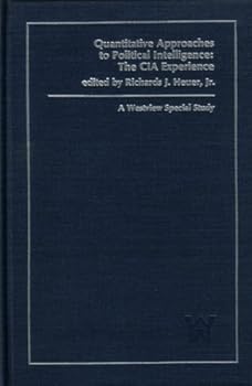 Hardcover Quantitative Approaches to Political Intelligence: The CIA Experience Book