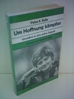 Um Hoffnung kampfen: Gewaltfrei in eine grune Zukunft (Lamuv Taschenbuch) 3921521955 Book Cover