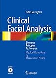 Clinical Facial Analysis: Elements, Principles, and Techniques