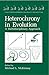 Heterochrony in Evolution: A Multidisciplinary Approach (Topics in Geobiology, 7)