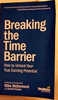 Breaking the Time Barrier- How to Unlock Your True Earning Potential B071VPJRV3 Book Cover
