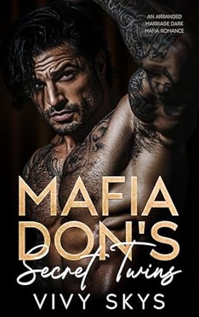Mafia Don's Secret Twins: An Arranged Marriage Dark Mafia Romance
