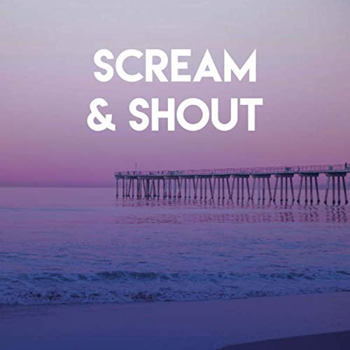 Scream & Shout by Countdown Singers on Amazon Music