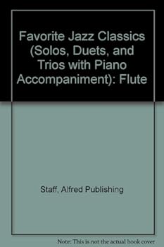 Paperback Favorite Jazz Classics (Solos, Duets, and Trios with Piano Accompaniment): Flute (Favorite Series) Book
