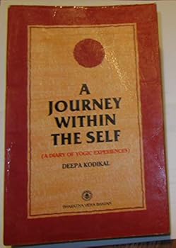 Paperback A journey within the self: A diary of yogic experiences Book