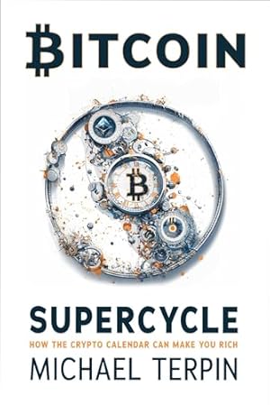 Book cover Bitcoin Supercycle: How the Crypto Calendar Can Make You Rich