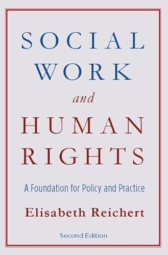 Social Work And Human Rights: A Foundation For Policy And Practice #TOP14