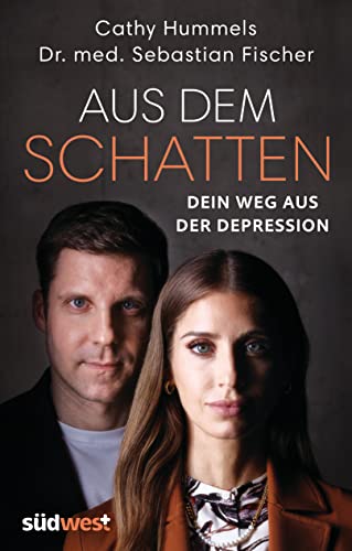 Aus dem Schatten: Dein Weg aus der Depression (German Edition)