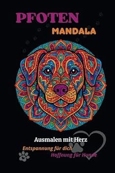Paperback Pfoten Mandala: Ausmalen mit Herz (German Edition) [German] Book