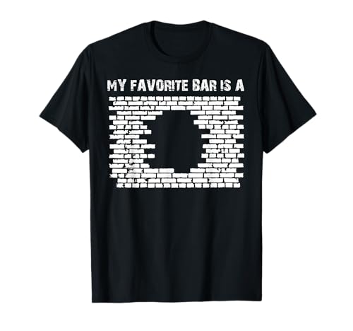 Mi bar favorito es un agujero en la pared Camiseta