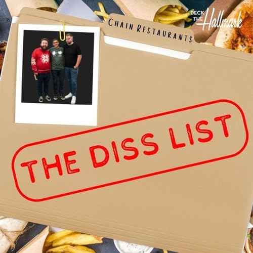 REPLAY - The Diss List: Chain Restaurants (Feat. Brian Herald)